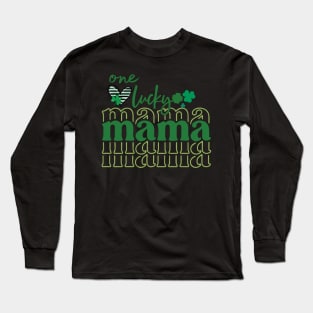 One Lucky Mama Long Sleeve T-Shirt